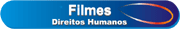 Filmes de Direitos Humanos